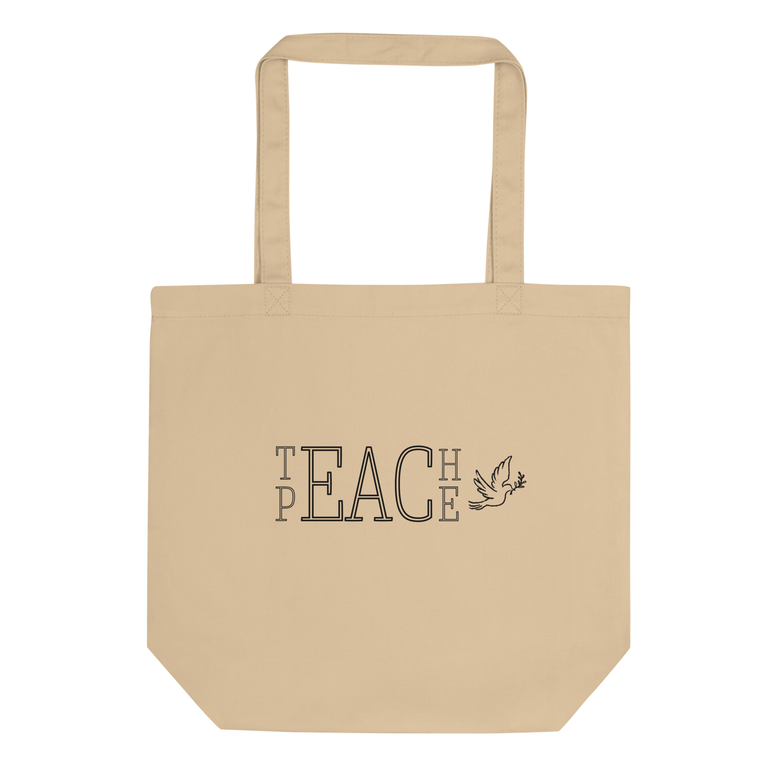 Teach Peace Organic Cotton Tote in Oyster, front view