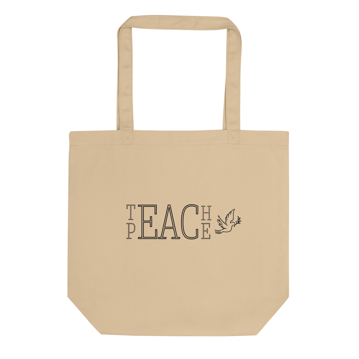 Teach Peace Organic Cotton Tote in Oyster, front view