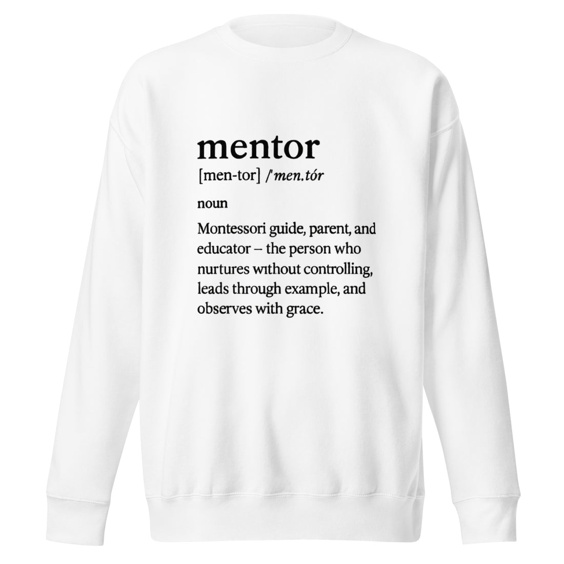 Mentor Definition Premium Crewneck Sweatshirt in White, front view
