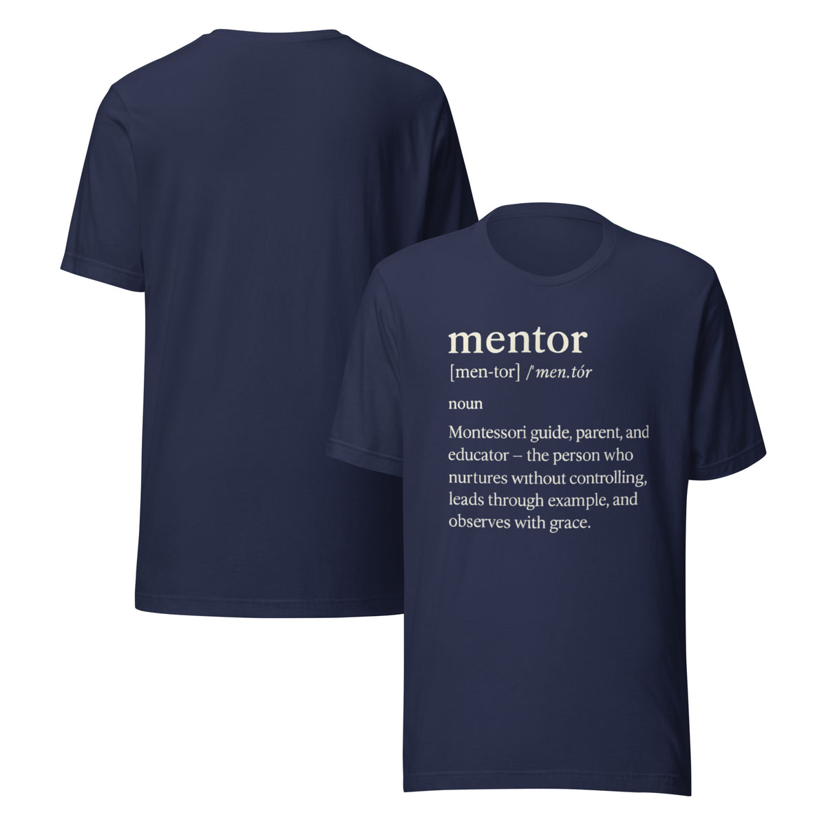 Mentor Definition Tee in Navy, front and back view