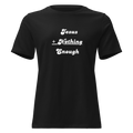Jesus + Nothing = Enough Women's Relaxed Tee in Black, front view
