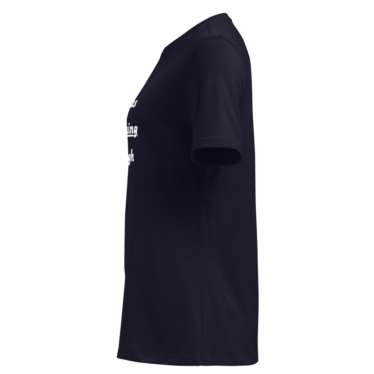 Jesus + Nothing = Enough Women's Relaxed Tee in Navy, left view